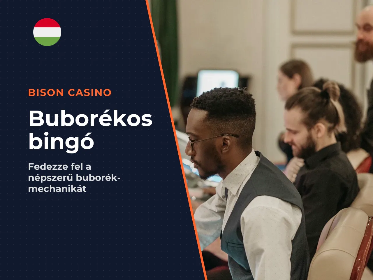 Buborék- és bingó-stílusú funkciók, amelyeket a