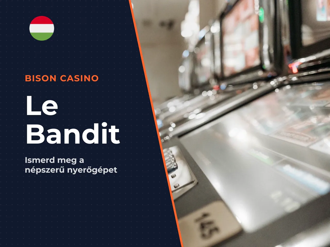 Mi az a Le Bandit, és